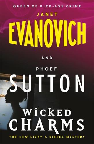 Wicked Charms: A Lizzy and Diesel Novel (Hardback)