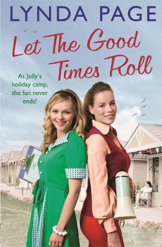 Let the Good Times Roll: At Jolly's holiday camp, the fun never ends! (Jolly series, Book 3) (Paperback)