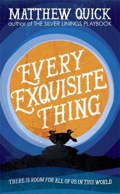Every Exquisite Thing (Hardback)