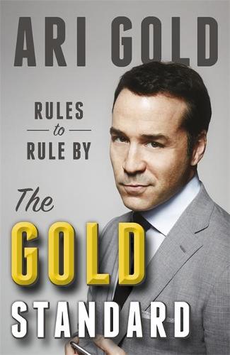 The Gold Standard: Rules to Rule By (Hardback)