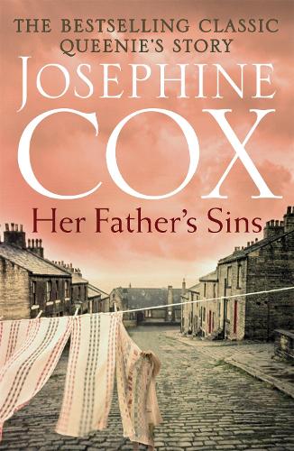 Her Father's Sins: An extraordinary saga of hope against the odds (Queenie's Story, Book 1) (Paperback)