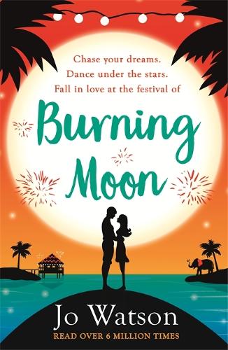 Burning Moon: A romantic read that will have you in fits of giggles (Paperback)