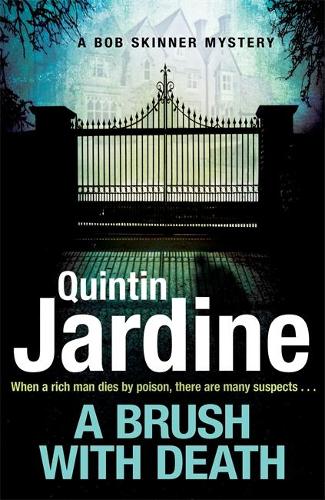 A Brush with Death (Bob Skinner series, Book 29) - Bob Skinner (Hardback)