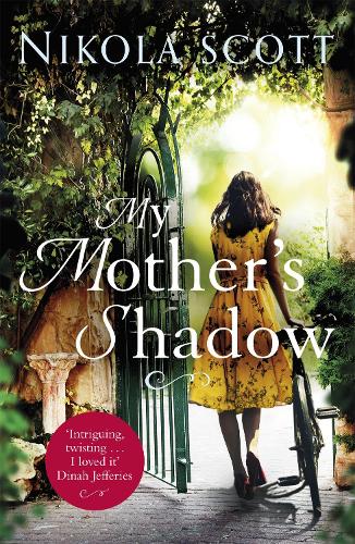 My Mother's Shadow: The gripping novel about a mother's shocking secret that changed everything (Paperback)