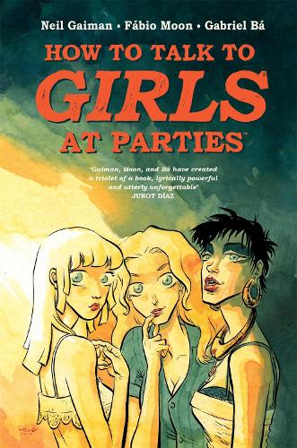 How to Talk to Girls at Parties (Hardback)
