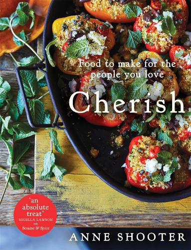 Cherish: Food to make for the people you love (Hardback)