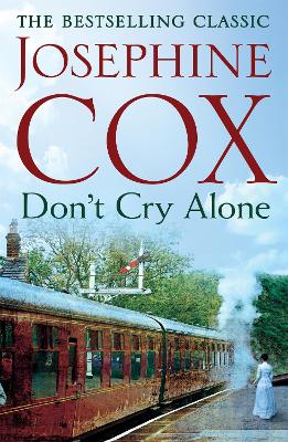 Don't Cry Alone: An utterly captivating saga exploring the strength of love (Paperback)