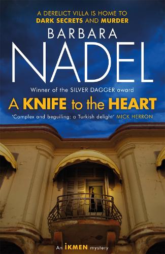 A Knife to the Heart (Ikmen Mystery 21) (Hardback)