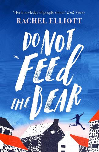 Do Not Feed the Bear (Paperback)