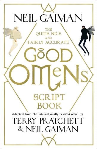 The Quite Nice and Fairly Accurate Good Omens Script Book (Paperback)