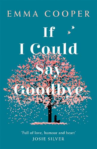 If I Could Say Goodbye (Paperback)
