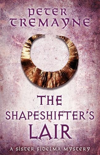 The Shapeshifter's Lair (Sister Fidelma Mysteries Book 31) (Paperback)