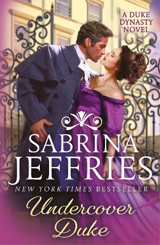 Undercover Duke by Sabrina Jeffries | Waterstones