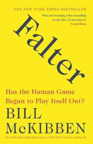 Falter: Has the Human Game Begun to Play Itself Out? (Paperback)