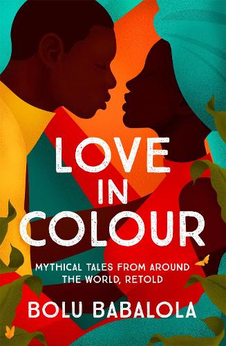 Love in Colour (Hardback)