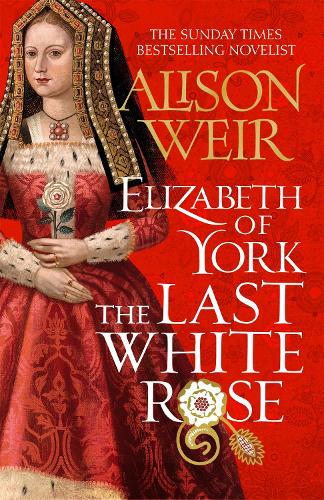 elizabeth of york the last white rose