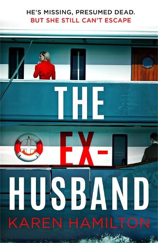 The Ex-Husband: The holiday thriller to escape with this year (Hardback)