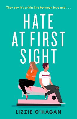 Hate at First Sight: The UNMISSABLE enemies-to-lovers romcom of 2023 (Paperback)