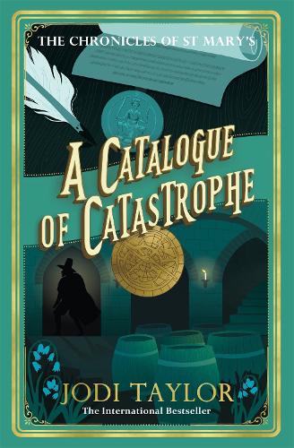 A Catalogue of Catastrophe: Chronicles of St Mary's 13 - Chronicles of St. Mary's (Paperback)