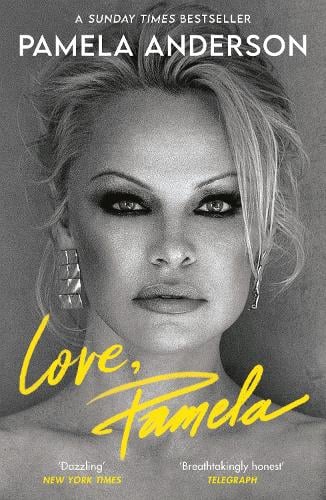 Love, Pamela by Pamela Anderson | Waterstones