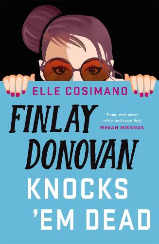 Finlay Donovan Knocks 'Em Dead - The Finlay Donovan Series (Paperback)