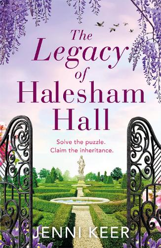 The Legacy of Halesham Hall: A captivating dual-time novel with an intriguing family puzzle at its heart (Paperback)