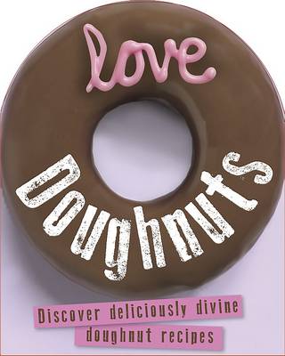 Love Doughnuts (Hardback)