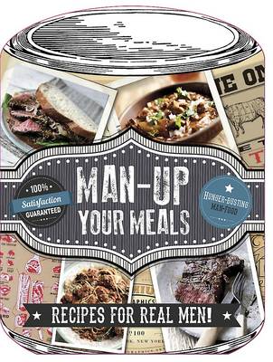 Man Up Your Meals (Hardback)