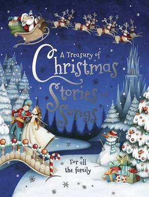 A Treasury of Christmas Stories and Songs - A Wonderful Collection of 6 ...