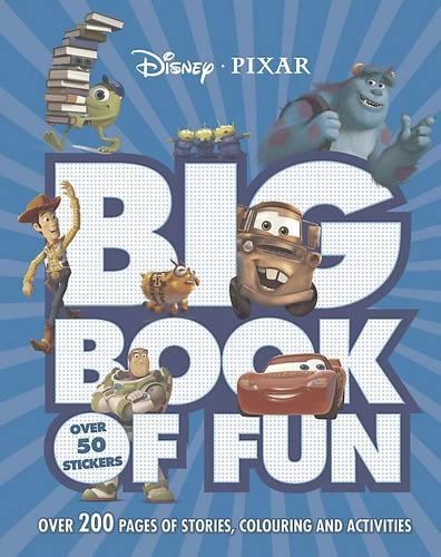Disney Pixar Big Book of Fun: Over 200 pages of stories, colouring and activities. (Paperback)