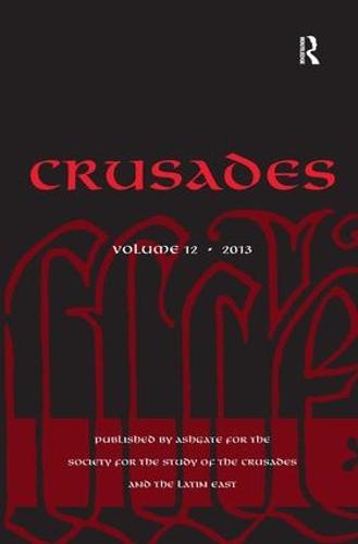 Crusades: Volume 12 - Crusades (Hardback)