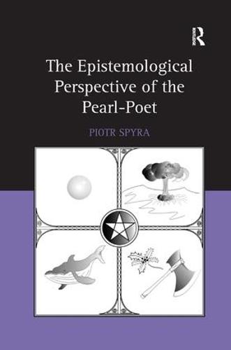 The Epistemological Perspective of the Pearl-Poet (Hardback)