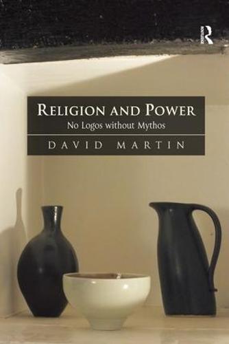 Religion and Power: No Logos without Mythos (Paperback)