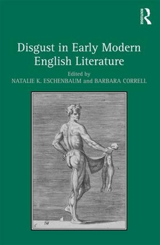 Disgust in Early Modern English Literature (Hardback)