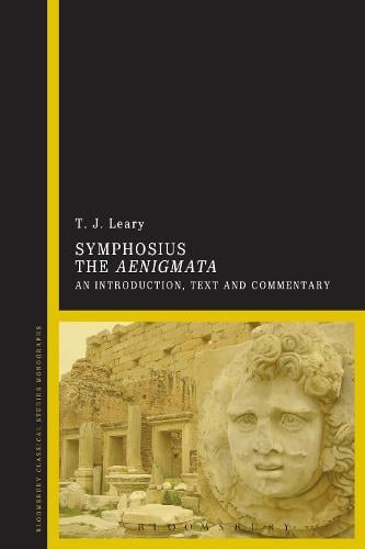 Symphosius The Aenigmata: An Introduction, Text and Commentary (Hardback)