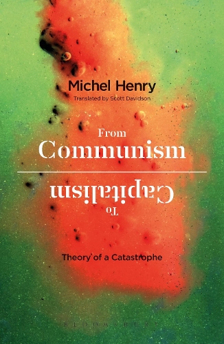 From Communism to Capitalism: Theory of a Catastrophe (Hardback)