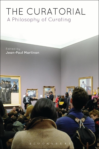 The Curatorial: A Philosophy of Curating (Hardback)