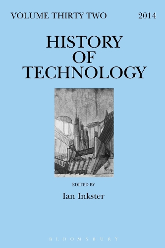 History of Technology Volume 32 - History of Technology (Hardback)
