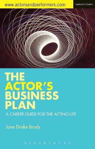 The Actor's Business Plan: A Career Guide for the Acting Life - Performance Books (Paperback)