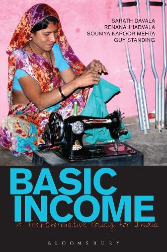 Basic Income: A Transformative Policy for India (Hardback)