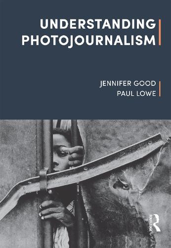 Understanding Photojournalism (Hardback)
