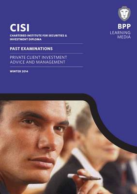 CISI Diploma Private Client Investment Advice and Management: Past Exams (Paperback)