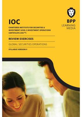 IOC Global Securities Operations Syllabus Version 9: Review Exercises (Paperback)