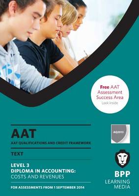 AAT - Costs and Revenues: Study Text (Paperback)