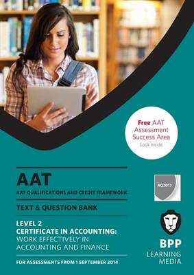 AAT Work Effectively in Accounting and Finance: Combined Text & Question Bank (Paperback)