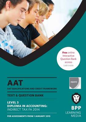AAT Indirect Tax FA2014: Combined Text & Question Bank (Paperback)