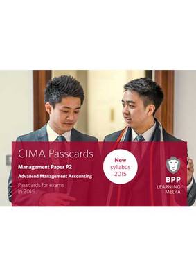 CIMA P2 Advanced Management Accounting: Management paper P2: Passcards (Spiral bound)
