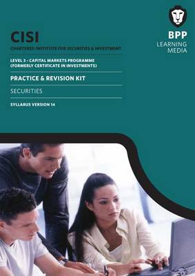 CISI Capital Markets Programme Securities Syllabus Version 14: Practice and Revision Kit (Paperback)