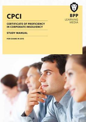 CPCI Certificate of Proficiency in Corporate Insolvency: Study Text (Paperback)