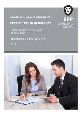 CII Certificate in Insurance IF1 Insurance, Legal and Regulatory by BPP ...